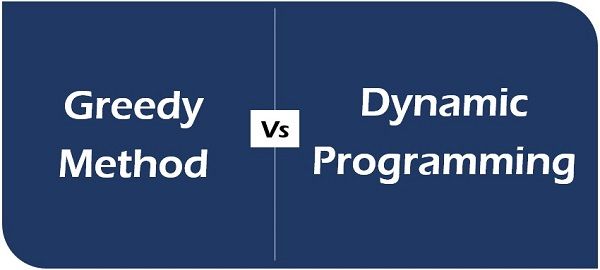 Greedy method vs dynamic programming