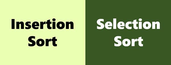 Insertion sort vs Selection sort