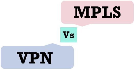 MPLS Vs VPN